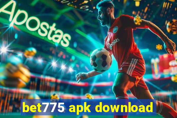 bet775 apk download